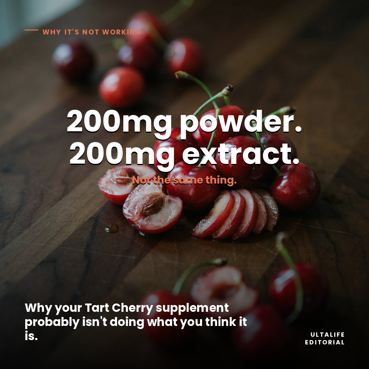 Fresh tart cherries on a dark wooden surface. 200mg powder versus 200mg extract — not the same thing, and why most tart cherry supplements don't work for uric acid.