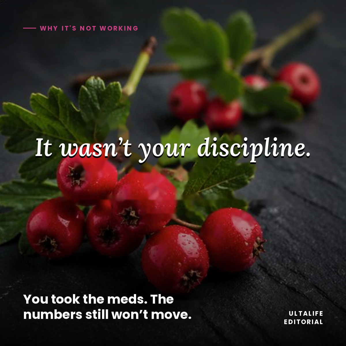 You took the meds. The numbers still won't move.